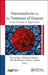 Nanomedicine for the Treatment of Disease: From Concept to Application by Sarwar Beg