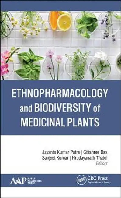 Ethnopharmacology and Biodiversity of Medicinal Plants by Jayanta Kumar Patra