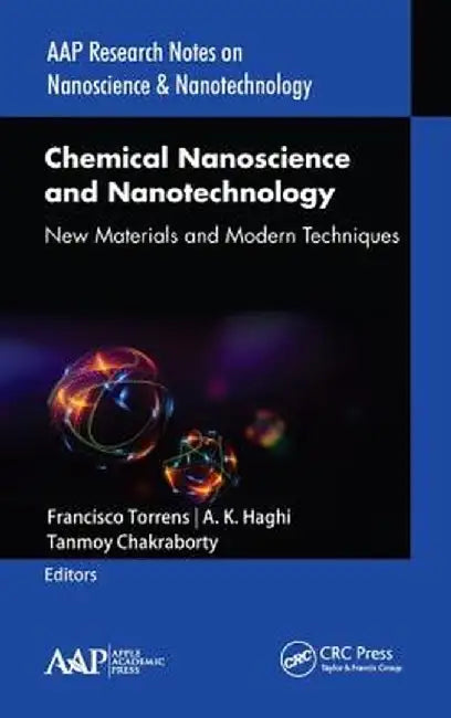 Chemical Nanoscience and Nanotechnology: New Materials and Modern Techniques by Francisco Torrens