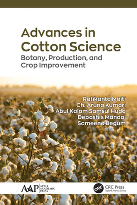 Advances in Cotton science by Ratikant Maiti Arunakumari
