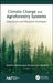 Climate Change and Agroforestry Systems: Adaptation and Mitigation Strategies by Abhishek Raj