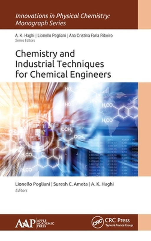 Chemistry and Industrial Techniques for Chemical Engineers by Pogliani