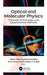 Optical and Molecular Physics: Theoretical Principles and Experimental Methods by Miguel A. Esteso
