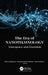 The Era of Nanotechnology: Emergence and Essentials by Cherry Bhargava