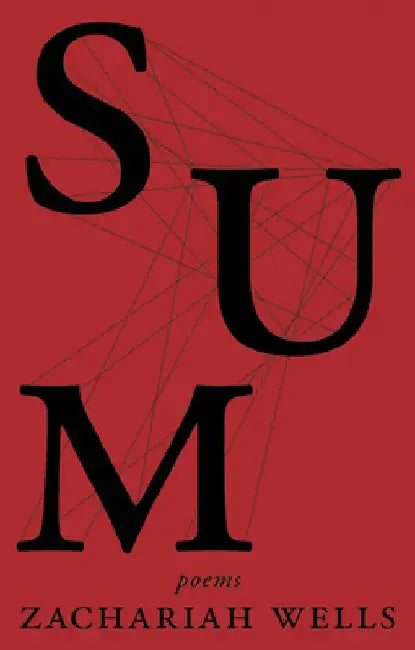 Sum by Zachariah Wells