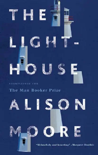 The Lighthouse by Alison Moore