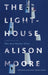 The Lighthouse by Alison Moore