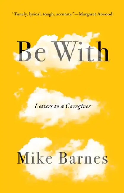 Be with by Mike Barnes