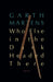 Who Else in the Dark Headed There by Garth Martens