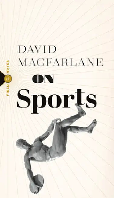On Sports by David MacFarlane