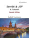 Servlet & JSP: A Tutorial, Second Edition by Budi Kurniawan
