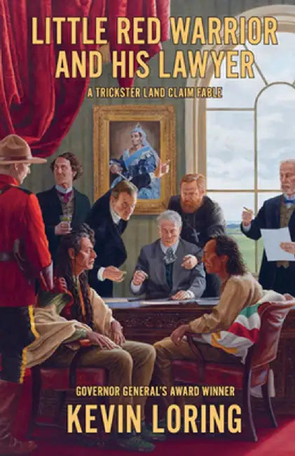 Little Red Warrior and His Lawyer: A Satirical Land Claim Fable