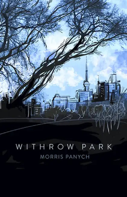 Withrow Park by Morris Panych
