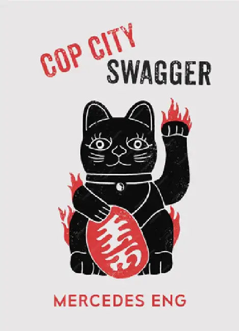 Cop City Swagger by Mercedes Eng