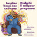 Le Plus Beau Des Cadeaux / Kishchi Li Miiyeur Prayzoon by Wilfred Burton, Natalie Laurin, Nicole Laurendeau