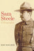 Sam Steele: A Biography by Rod MacLeod