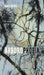 Arborophobia by Nancy Holmes