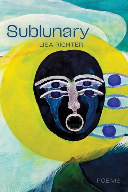 Sublunary by Lisa Richter