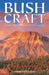 Bushcraft: Outdoor Skills and Wilderness Survival by Mors Kochanski