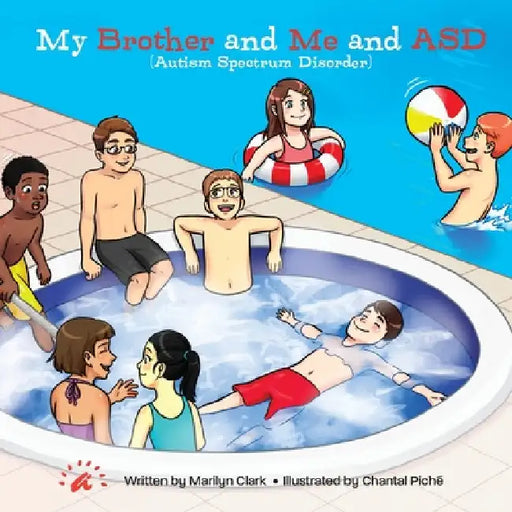 My Brother and Me and ASD by Marilyn Clark
