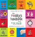 The Toddler's Handbook: Bilingual (English / Dutch) (Engels / Nederlands) Numbers, Colors, Shapes, Sizes, ABC Animals, Opposites, and Sounds, with ove by Dayna Martin, A. R. Roumanis