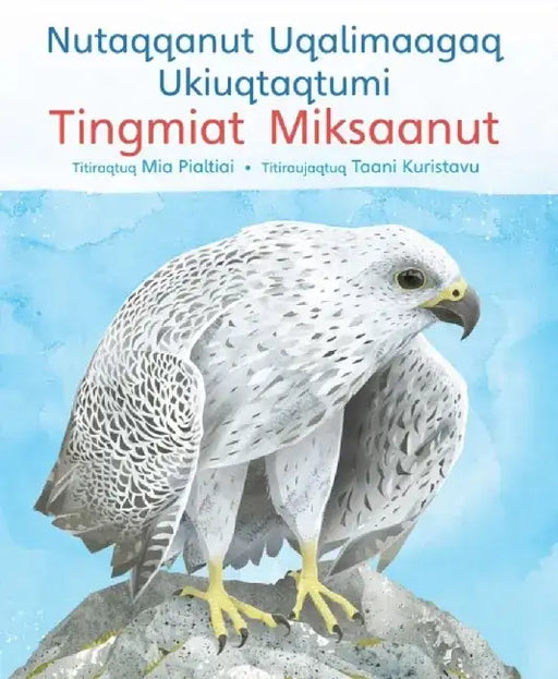 A Children's Guide to Arctic Birds (Inuktitut): Roman Orthography Edition by Mia Pelletier