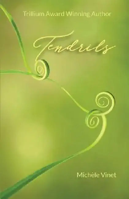 Tendrils by Michele Vinet