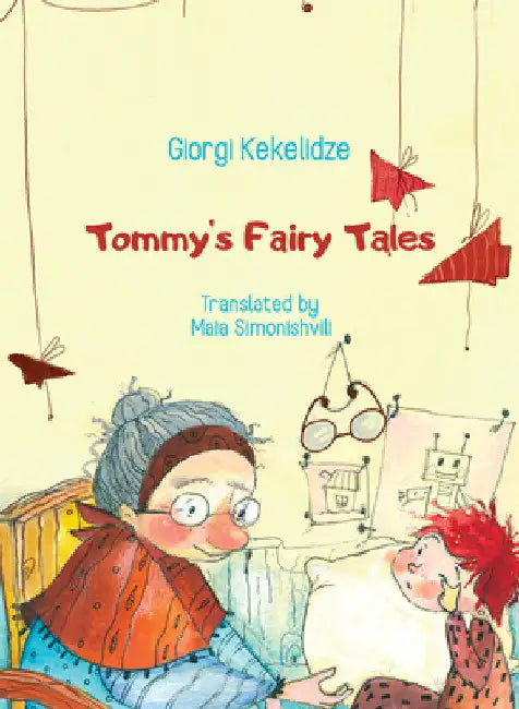 Tommy's Fairy Tales by Giorgi Kekelidze