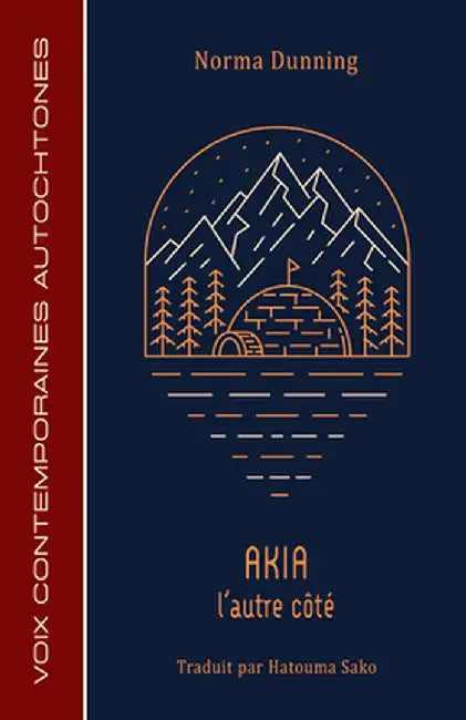 Akia: l'Autre Côté by Norma Dunning