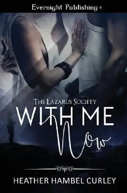 With Me Now by Heather Hambel Curley