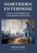 Northern Enterprise: Five Centuries of Canadian Business by Michael Bliss, John Turley-Ewart