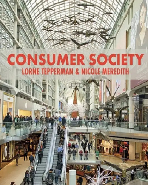 Consumer Society by Lorne Tepperman