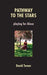 Pathway to the Stars: Playing for Alexa by David Turner