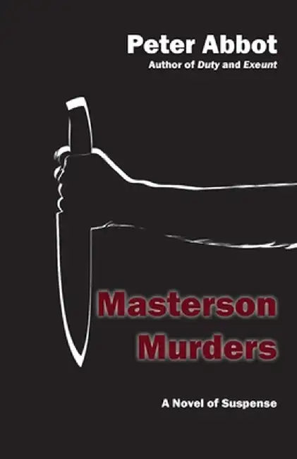 Masterson Murders by Peter Abbot