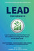 Lead for Growth: Inspiring Stories and Practical Tools for Leaders Coaching Their Teams to the Next Level by Nancy Dewar, Drew Munro, Kim Rowan