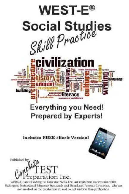 WEST-E Social Studies Skill Practice by Complete Test Preparation Inc