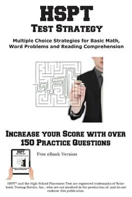 HSPT Test Strategy! Winning Multiple Choice Strategies for the High School Placement Test by Complete Test Preparation Inc