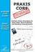 Praxis Core Test Strategy: Winning Multiple Choice Strategies for the Praxis Core Test! by Complete Test Preparation Inc