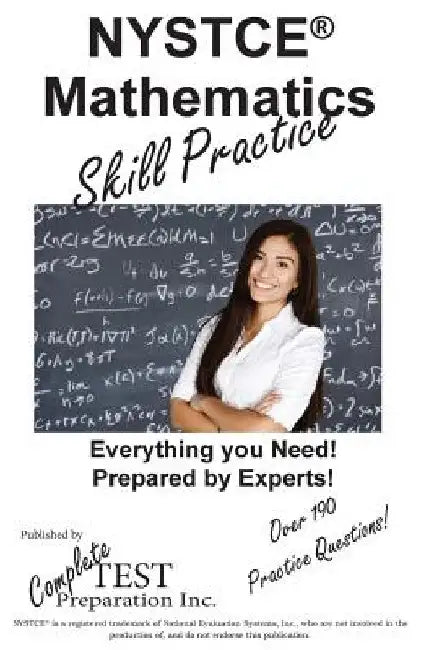 NYSTCE Mathematics Skill Practice by Complete Test Preparation Inc