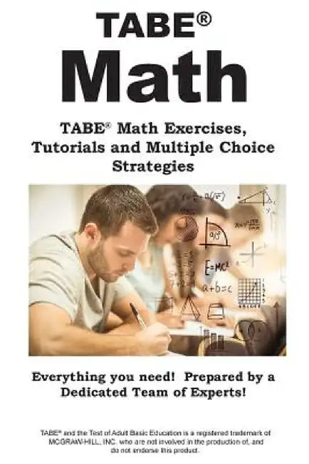 Tabe Math: Tabe(r) Math Exercises, Tutorials and Multiple Choice Strategies by Complete Test Preparation Inc