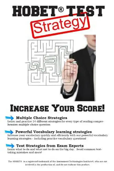 Hobet Test Strategy: Winning Multiple Choice Strategies for the Health Occupations Basic Entrance Test by Complete Test Preparation Inc