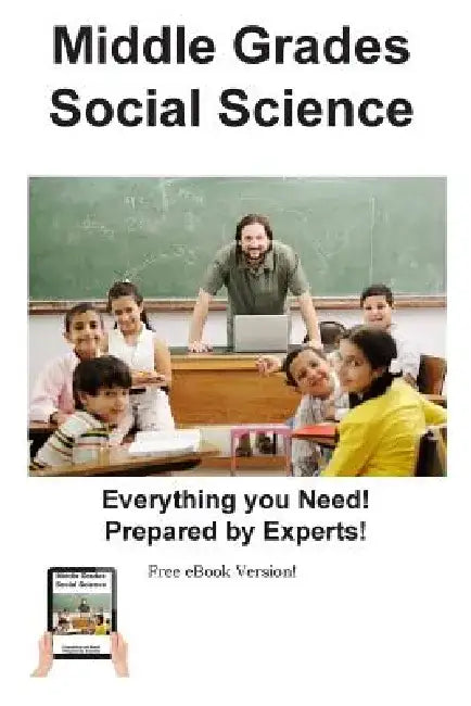 Middle Grades Social Science Practice: Practice Test Questions for Middle Grades Social Science by Complete Test Preparation Inc