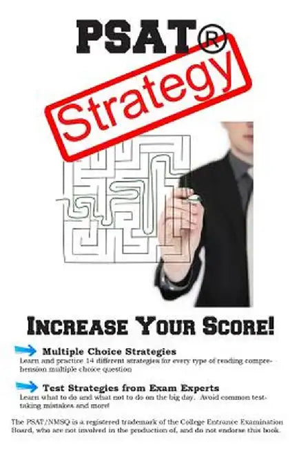 PSAT Test Strategy: Winning Multiple Choice Strategies for the PSAT(R) Test by Complete Test Preparation Inc