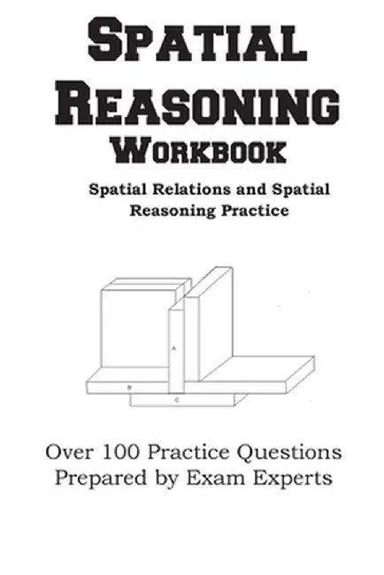 Spatial Reasoning Workbook by Complete Test Preparation Inc