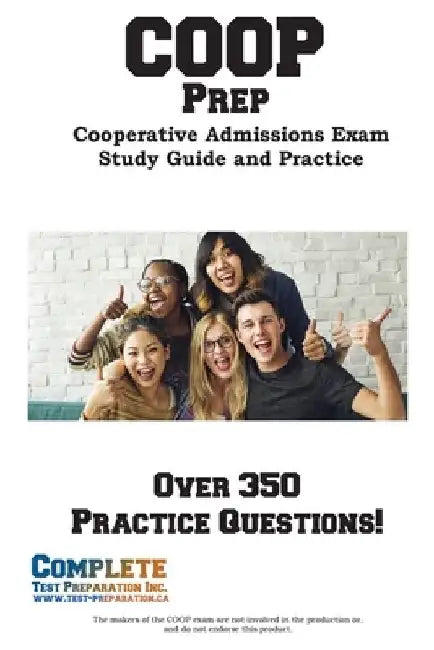 COOP Prep: Cooperative Admissions Exam Study Guide and Practice by Complete Test Prepartion Inc
