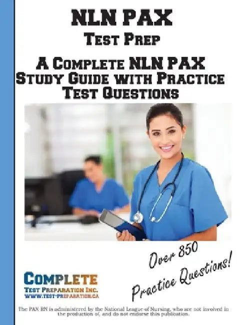 NLN PAX Test Prep: A Complete NLN PAX Study Guide and Practice Test Questions by Complete Test Preparation Inc