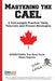Mastering the CAEL: 2 Full-Length Practice Tests, Tutorials and Proven Strategies by Complete Test Preparation Inc