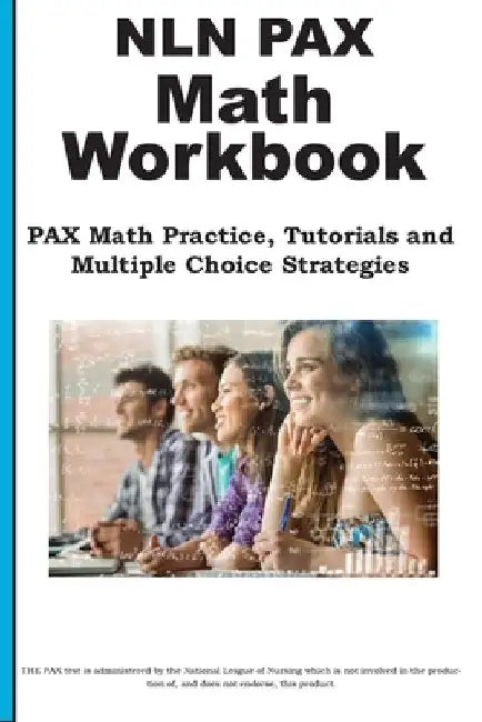 NLN PAX Math Workbook: PAX Math Exercises, Tutorials and Multiple Choice Strategies by Complete Test Preparation Inc