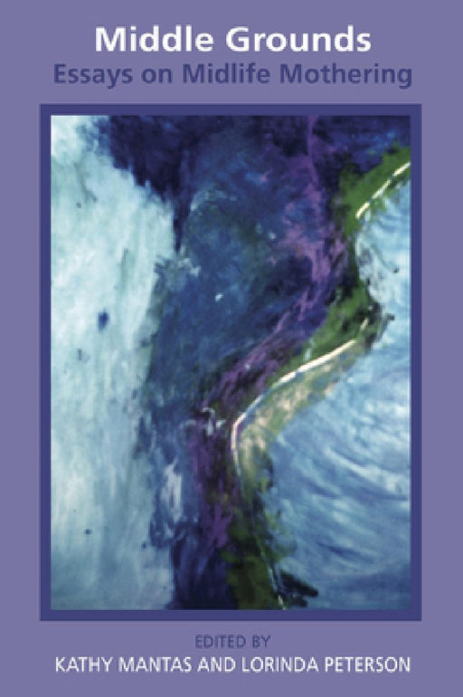 Middle Grounds by Kathy Mantas