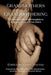 Grandmothers and Grandmothering: Creative and Critical Contemplations in Honour of Our Women Elders by Kathy Mantas